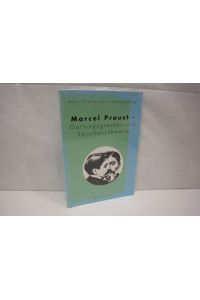 Marcel Proust - Gattungsgrenzen und Epochenschwelle.