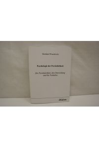 Psychologie der Persönlichkeit: Die Persönlichkeit, ihre Entwicklung und ihr Verhalten  - mit Zusatzmaterial, Analyse- und Auswertung (CD-ROM)