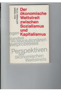 Der ökonomische Wettstreit zwischen Sozialismus und Kapitalismus.   - Lehrhefte Politische Ökonomie Sozialismus.