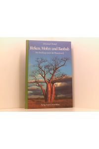 Birken, Mohn und Baobab: Ein Streifzug durch die Pflanzenwelt  - ein Streifzug durch die Pflanzenwelt