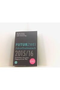 FUTURZWEI Zukunftsalmanach 2015/16  - 2015/16.