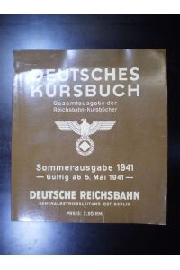 Deutsches Kursbuch. Gesamtausgabe der Reichsbahn-Kursbücher. Sommerausgabe vom 5. Mai