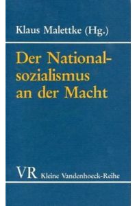 Der Nationalsozialismus an der Macht: Aspekte nationalsozialistischer Politik und Herrschaft. sozialismus fr. Prs