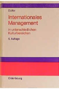 Internationales Management in unterschiedlichen Kulturbereichen