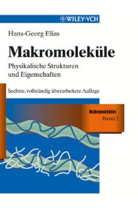 Makromoleküle  - Set mit 4 Bänden / Physikalische Strukturen und Eigenschaften