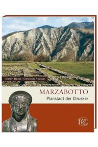 Marzabotto : Planstadt der Etrusker.   - Zaberns Bildbände zur Archäologie
