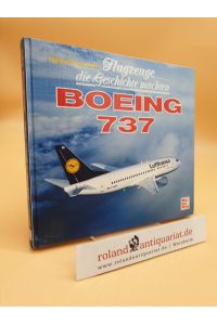 Flugzeuge, die Geschichte machten: Boeing 737