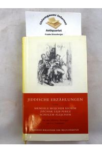 Jiddische Erzählungen.   - Auswahl, Übersetzung aus dem Jiddischen und Nachwort von Leo Nadelmann.