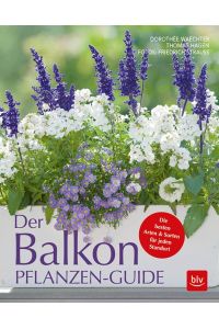 Der Balkonpflanzen-Guide - Die besten Arten & Sorten für jeden Standort