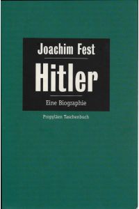 Hitler Eine Biographie  - Propyläen Taschenbuch 26514