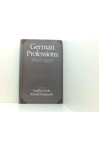 German Professions 1800-1950  - ed. by Geoffrey Cocks ; Konrad H. Jarausch