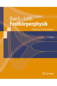 Festkorperphysik: Einfuhrung in die Grundlagen (Springer-Lehrbuch) (German Edition): Einführung in die Grundlagen