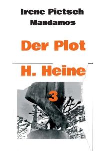 Der Plot H. Heine 3