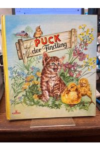 Puck, der Findling. Ein Erzählungsbuch für Kinder