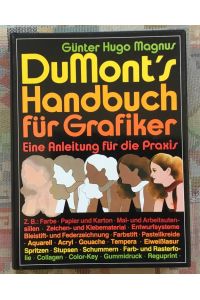 DuMont's Handbuch für den Grafiker : e. Anl. für d. Praxis.