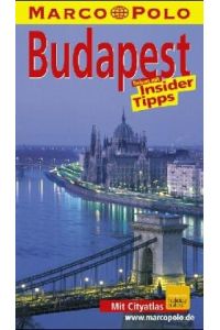 Marco Polo, Budapest  - Reisen mit Insider-Tips ; [jetzt mit Cityatlas]