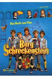 Burg Schreckenstein - Das Buch zum Film  - der Roman zum Kinofilm