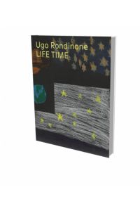 Ugo Rondinone: Life Time: Kat. Schirn Kunsthalle Frankfurt  - Kat. Schirn Kunsthalle Frankfurt