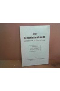Die Materialienkunde im Kleidermachergewerbe. Lehrbuch für gewerbliche Lehranstalten, das. . . . .