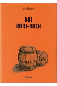 Das Rum-Buch.   - Aus dem Amerikanischen von Kevin Frank.