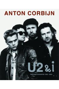U2 & i: Photographien 1982-2004  - Photographien 1982-2004