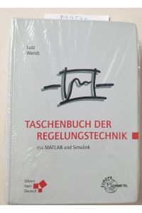 Taschenbuch der Regelungstechnik: mit MATLAB und Simulink :