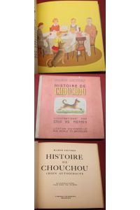 Histoire de Chouchou Chien atodidacte Illustrations par Eric de Nemes