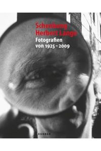 Schenkung Herbert Lange. Fotografien von 1925 bis 2009 (PhotoART)