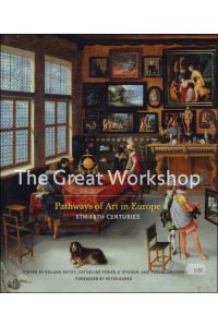 Great Workshop : Pathways of Art in Europe, (5th to 18th Centuries)