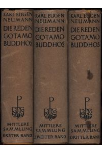 Die Reden Gotamo Buddhos aus der mittleren Sammlung Majjhimanikayo des Pali-Kanons. 3 Bände.