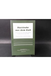 Rückkehr aus dem Exil.   - Emigranten aus dem Dritten Reich in Deutschland...