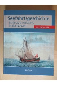 Seefahrtsgeschichgte Schleswig-Holsteins in der Neuzeit