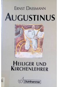Augustinus : Heiliger und Kirchenlehrer.