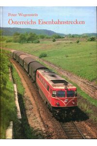 Österreichs Eisenbahnstrecken.
