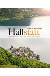 Hallstatt World Heritage: Musik Â· Kultur Â· Land Â· Leute / Music Â· Culture Â· Country Â· People