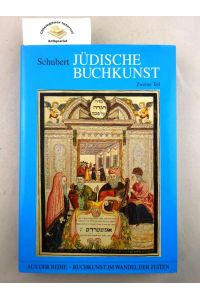 Jüdische Buchkunst. ZWEITER Teil.   - Mit einer historischen Einleitung von Kurt Schubert und einem Beitrag von Otto Mazal.