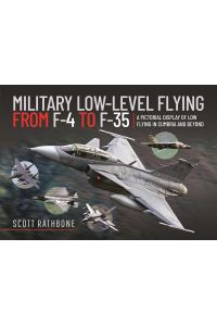 Military Low-Level Flying From F-4 Phantom to F-35 Lightning II: A Pictorial Display of Low Flying in Cumbria and Beyond