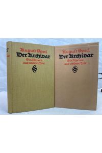 Der Archivar : Ein Roman aus unserer Zeit.