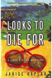 Looks to Die For. A Lacy Fields Mystery.