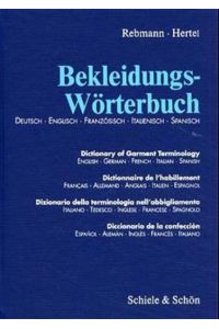 Bekleidungs-Wörterbuch: Deutsch-Englisch-Italienisch-Französisch-Spanisch: Deutsch-Englisch-Französisch-Italienisch-Spanisch-Katalanisch. 5500 Begriffe