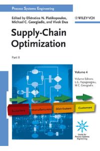 Process Systems Engineering  - Volume 4: Supply Chain Optimization