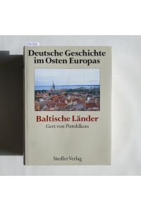 Deutsche Geschichte im Osten Europas - Teil: Baltische Länder.