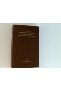 Aramäisches-neuhebräisches Handwörterbuch zu Targum, Talmud und Midrasch: Mit Lexikon d. Abbreviaturen v. G. H. Händler u. e. Verz. d. Mischna-Abschnitte