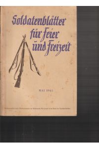 Soldatenblätter für Feier und Freizeit.   - Mai 1941.