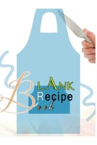 Blank Recipe Book: Blank Recipe Book To Write In Blank Cooking Book Recipe Journal 100 Recipe Journal and Organizer: blank recipe book journal blank . . . recipe book easy: Blank Recipe Book - 100-Rec