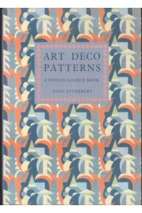 Art Deco Patterns. A Design Source Book.