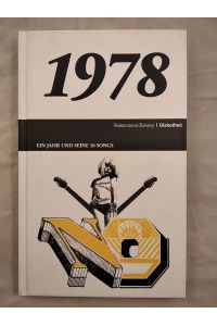 Süddeutsche Zeitung Diskothek - 1978 - Ein Jahr und seine 20 Songs [inkl. CD].