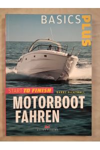 Motorbootfahren - Start to Finish.