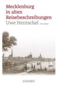 Mecklenburg in alten Reisebeschreibungen.