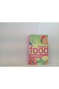 SuperFood  - 14 Nahrungsmittel, die ihr Leben verändern